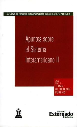 Apuntes Sobre El Sistema (Ii) Interamericano