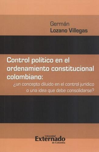 Control Politico En El Ordenamiento Constitucional Colombiano