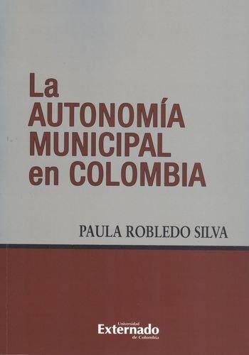 Autonomia Municipal En Colombia, La