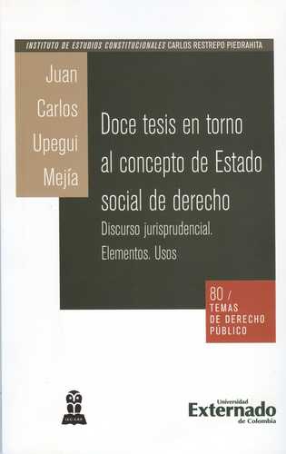 Doce Tesis En Torno Al Concepto De Estado Social De Derecho