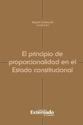 Principio De Proporcionalidad En El Estado Constitucional, El