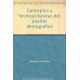 Conceptos Y Tecnicas Basicas Del Analisis Demografico