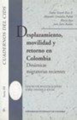 Desplazamiento Movilidad Y Retorno En Colombia