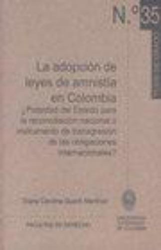 Adopcion De Leyes (Tg-35) De Amnistia En Colombia, La