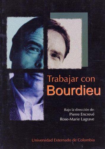 Trabajar Con Bourdieu