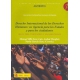 Derecho Internacional De Los Derechos Humanos: Su Vigencia Para Los Estados Y Para Los Ciudadanos