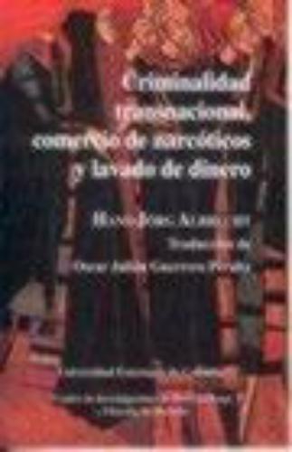 Criminalidad Transnacional Comercio De Narcoticos Y Lavado De Dinero. E.No.19