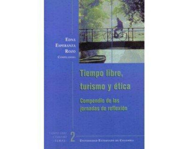 Tiempo Libre Turismo Y Etica