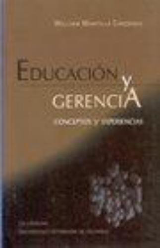 Educacion Y Gerencia. Conceptos Y Experiencias