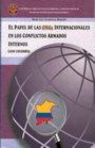 Papel De Las Ongs Internacionales En Los Conflictos Armados Internos, El