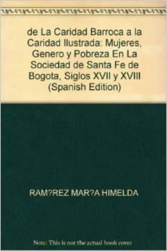 Desconfianza Civilidad Y Estetica: Las Practicas Formativas Estatales Por Fuera De La Escuela En Bogota, 1994-