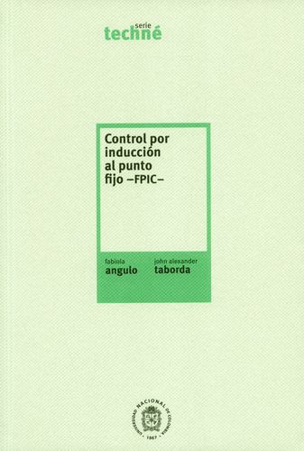 Control Por Induccion Al Punto Fijo Fpic