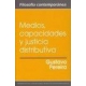 Medios Capacidades Y Justicia Distributiva