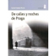 De Calles Y Noches De Praga