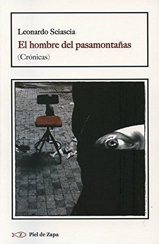 Hombre Del Pasamontañas (Cronicas), El
