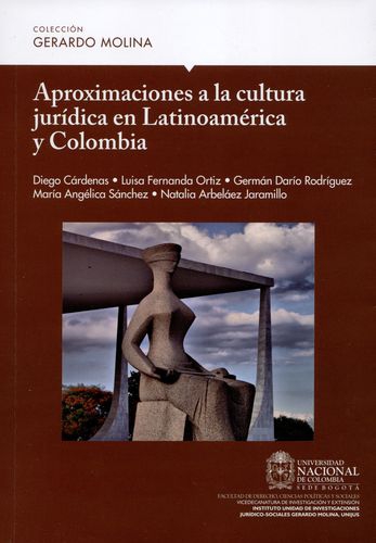 Aproximaciones A La Cultura Juridica En Latinoamerica Y Colombia