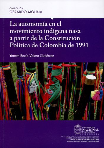 Autonomia En El Movimiento Indigena Nasa A Partir De La Constitucion Politica De Colombia De 1991, La