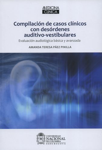 Compilacion De Casos Clinicos Con Desordenes Auditivo Vestibulares