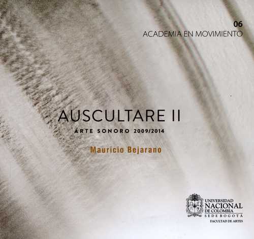 Auscultare Ii (+2Cd) Arte Sonoro 2009/2014