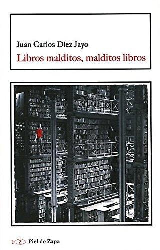 Libros Malditos, Malditos Libros