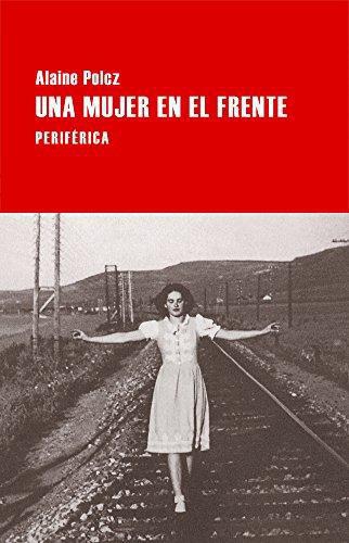 Una Mujer En El Frente