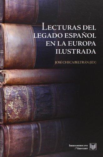 Lecturas Del Legado Español En La Europa Ilustrada