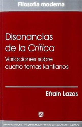 Disonancias De La Critica Variaciones Sobre Cuatro Temas Kantianos