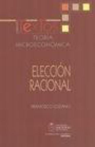 Teoria Microeconomica Eleccion Racional