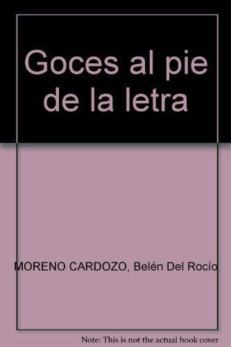 Goces Al Pie De La Letra