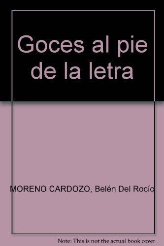 Goces Al Pie De La Letra
