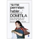Si Me Permiten Hablar Testimonio De Domitila