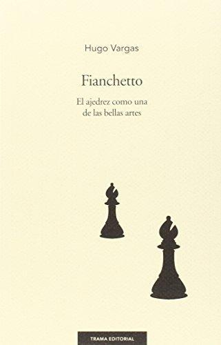 Fianchetto El Ajedrez Como Una De Las Bellas Artes