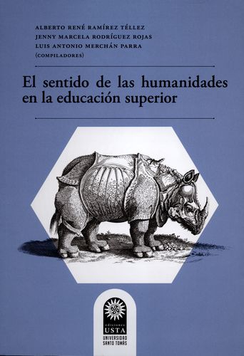 Sentido De Las Humanidades En La Educacion Superior, El