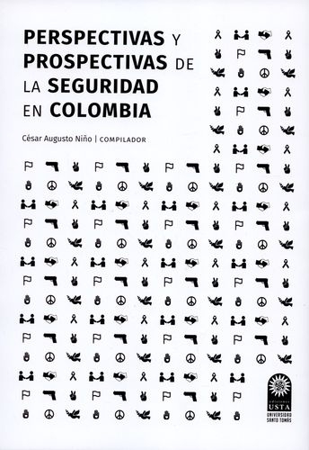 Perspectivas Y Prospectivas De La Seguridad En Colombia