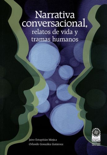 Narrativa Conversacional Relatos De Vida Y Tramas Humanos