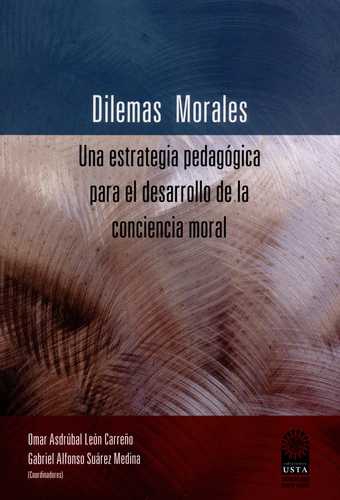 Dilemas Morales Una Estrategia Pedagogica Para El Desarrollo De La Conciencia Moral