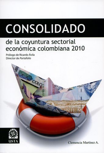 Consolidado De La Coyuntura Sectorial Economica Colombiana 2010