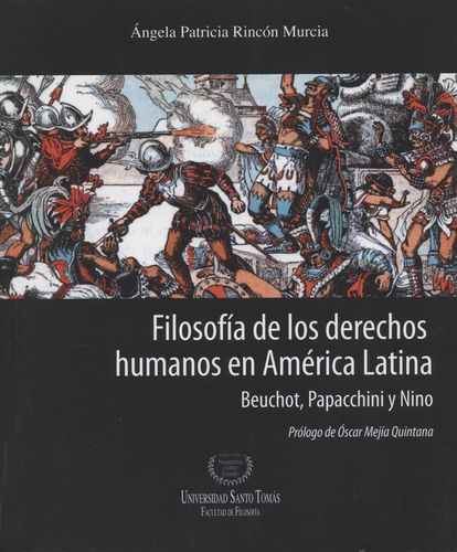 Filosofia De Los Derechos Humanos En America Latina Beuchot Papacchini Y Nino