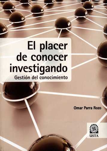 Placer De Conocer Investigando Gestion Del Conocimiento, El