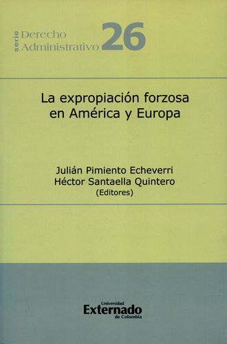 Expropiacion Forzosa En America Latina Y Europa, La