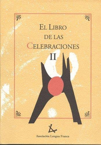 Libro De Las Celebraciones Ii, El