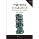 Poeticas Mexicanas. Pendulo Entre La Tradicion Y La Ruptura