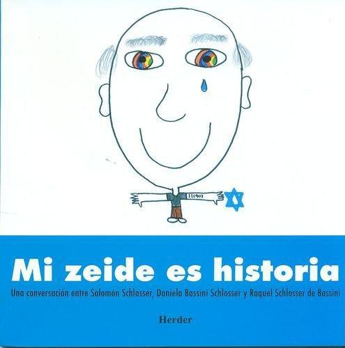 Mi Zeide Es Historia