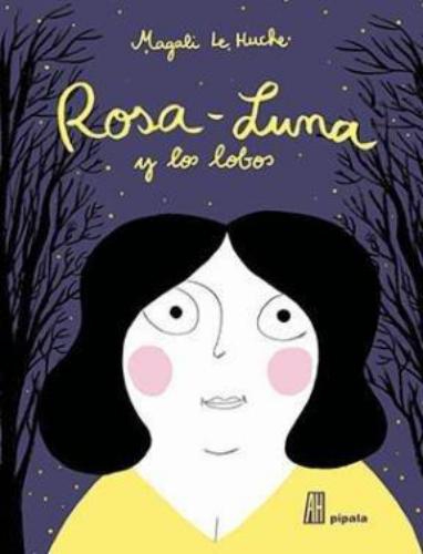 Rosa luna y los lobos