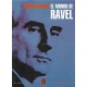 Mundo de Ravel, El