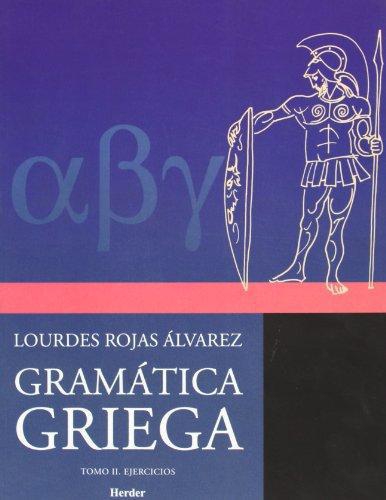Gramatica Griega Tomo Ii. Ejercicios