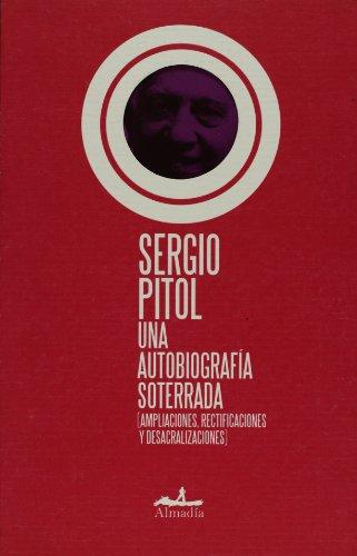 Autobiografía soterrada, Una