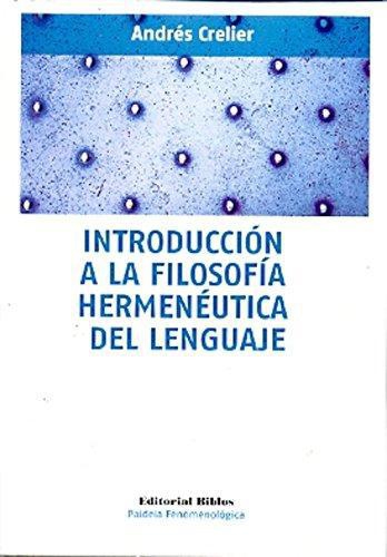 Introducción a la filosofía hermenéutica del lenguaje