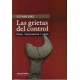 Grietas del control, Las