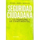 Seguridad ciudadana. De lo municipal a lo continental